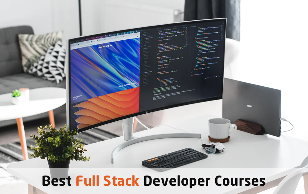 Best Full Stack Developer Certification and Courses