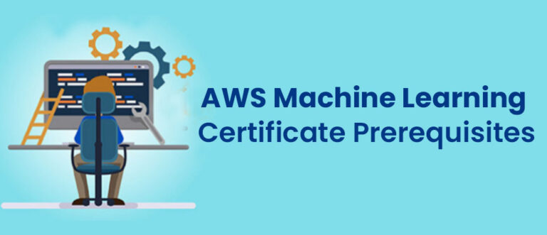 AWS Machine Learning Prerequisites to Get Certified TangoLearn