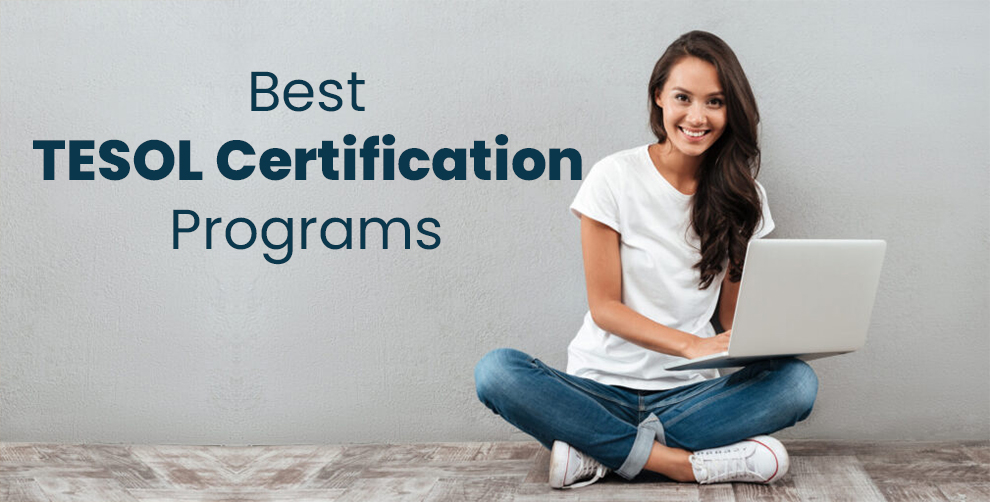 Best Online TESOL Certification Programs